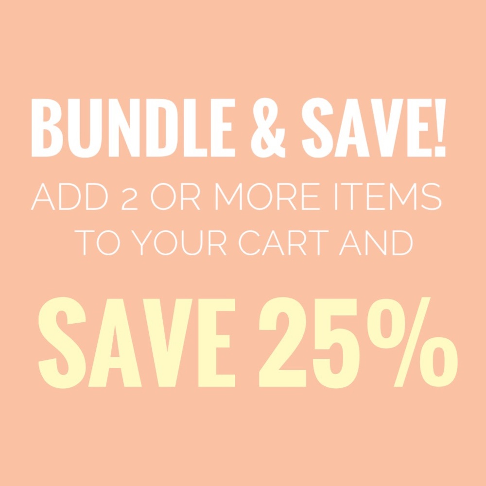 Bundle and save 25%!